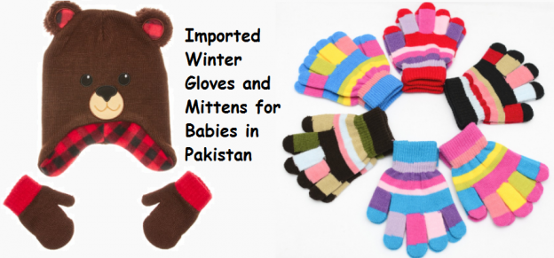 Imported Winter Gloves and Mittens for Babies in Pakistan